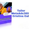 Taller MetaAds360 Cristina Cali