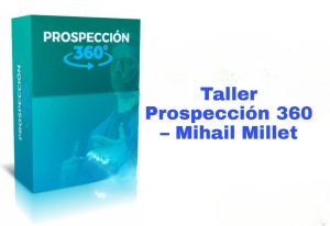 Taller Prospección 360 Mihail Millet