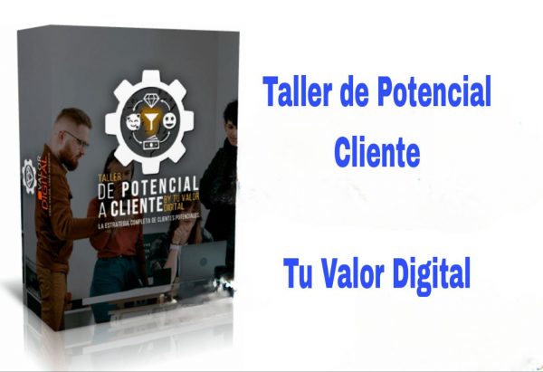 Taller de Potencial a Cliente Tu Valor Digital