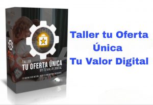 Taller tu Oferta Unica Tu Valor Digital