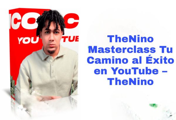 TheNino Masterclass Tu Camino al Éxito en YouTube TheNino