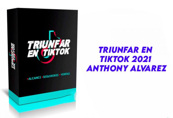 Triunfar en TikTok 2021 Anthony Alvarez