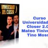 Universidad del Closer 2.0 Mateo Tinivelli y Tino Mossu