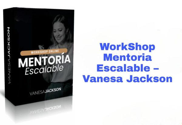 WorkShop Mentoria Escalable Vanesa Jackson