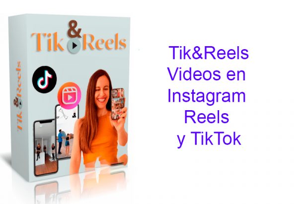 curso Tik&Reels Videos en Instagram Reels y TikTok
