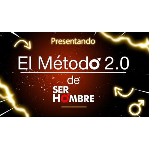 El Método 2.0 Ser Hombre