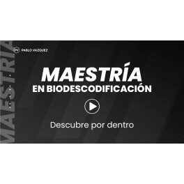 Maestria en biodescodificacion pablo vazquez kunz