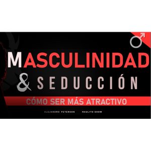 masculinidad y seduccion