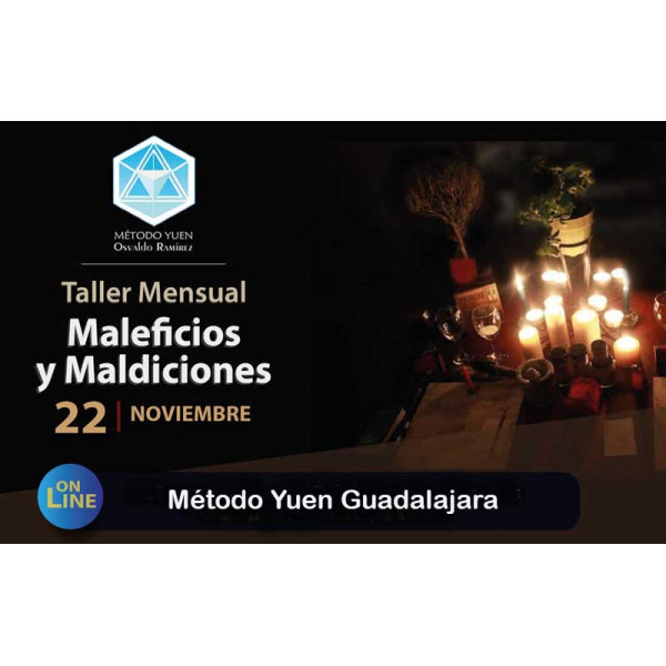 Método Yuen Guadalajara Taller Maleficios y Maldiciones Nov 2022