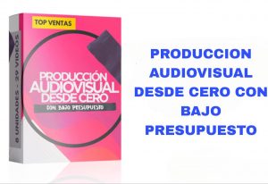 producccion audiovisual con poco presupuesto