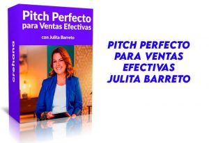 pitch Perfecto para Ventas Efectivas Julita Barreto