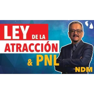 PNL y Ley de Atracción Edmundo Velasco