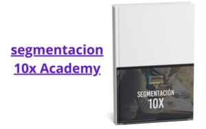 segmentacion 10x Academy