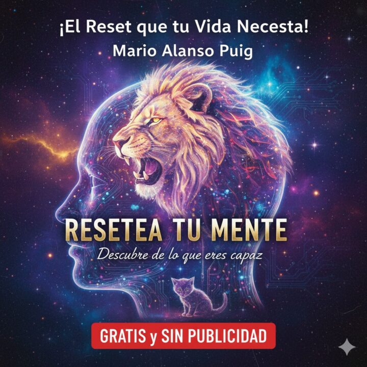 Resetea tu mente mario alonso puig gratis sin publicidad